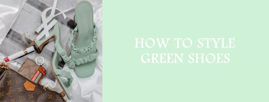 How to Style Green Shoes