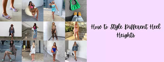 How to Style Different Heel Heights