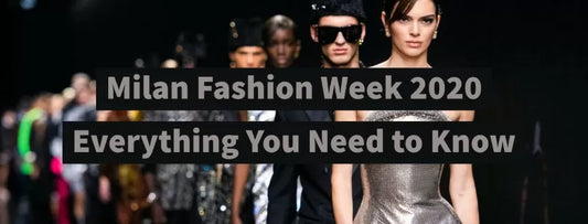 Milan Fashion Week 2020 Guide