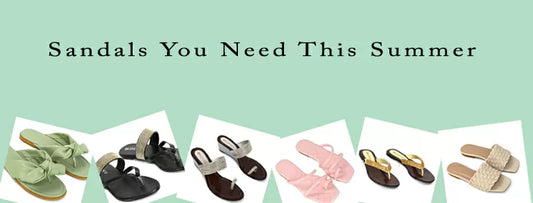 Sandals You Need This Summer